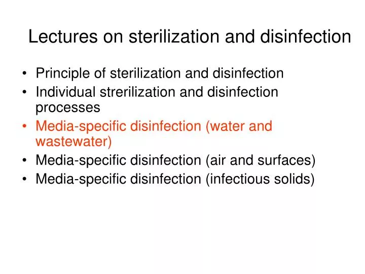 lectures on sterilization and disinfection