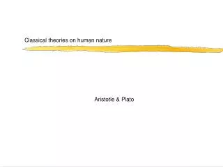 Classical theories on human nature