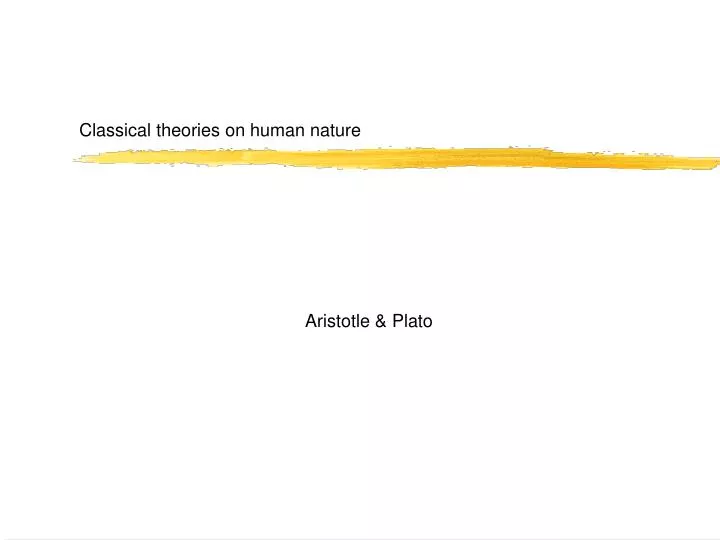 classical theories on human nature