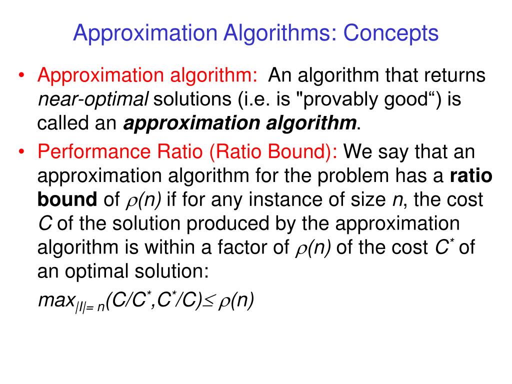 PPT - Approximation Algorithms: Concepts PowerPoint Presentation, free ...