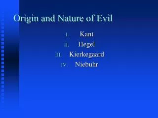 Origin and Nature of Evil