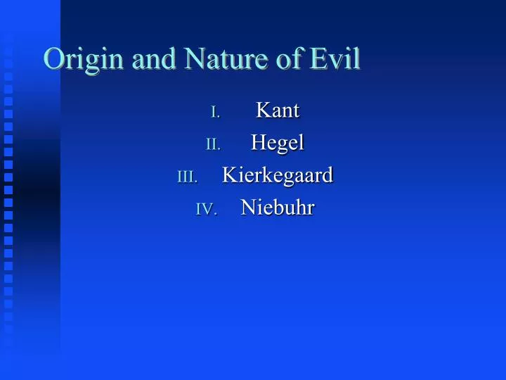 origin and nature of evil