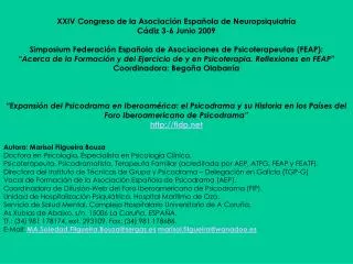 XXIV Congreso de la Asociación Española de Neuropsiquiatría Cádiz 3-6 Junio 2009 Simposium Federación Española de Asocia