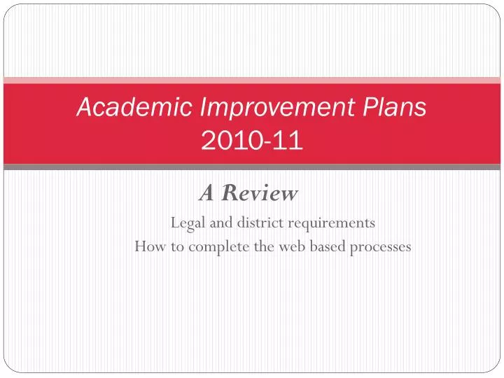 academic improvement plans 2010 11