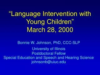 “Language Intervention with Young Children” March 28, 2000