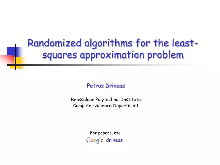 randomized algorithms for the least squares approximation problem
