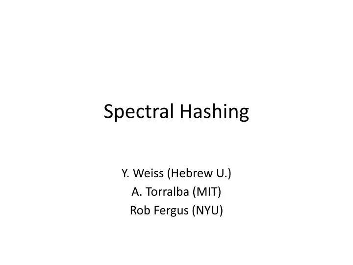 spectral hashing