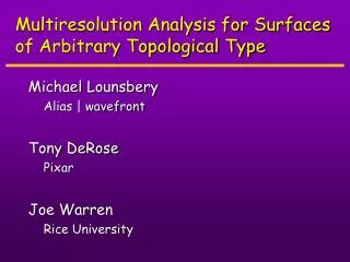 Multiresolution Analysis for Surfaces of Arbitrary Topological Type