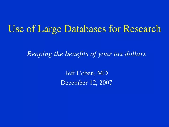 use of large databases for research