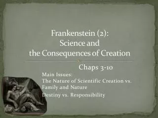 Frankenstein (2): Science and the Consequences of Creation