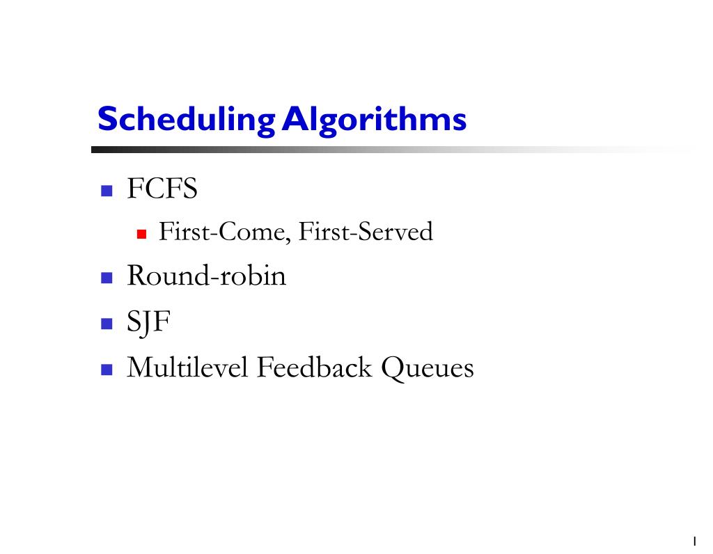 PPT - Scheduling Algorithms PowerPoint Presentation, free download - ID ...