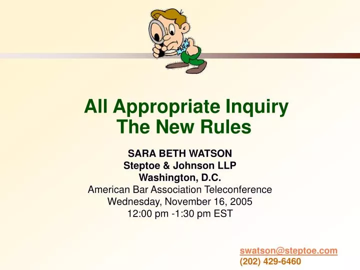 all appropriate inquiry the new rules