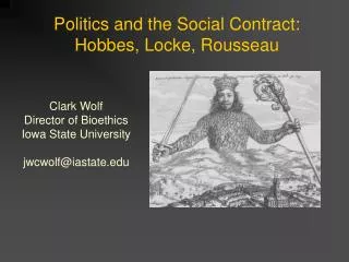Politics and the Social Contract: Hobbes, Locke, Rousseau