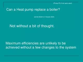 Can a Heat pump replace a boiler?