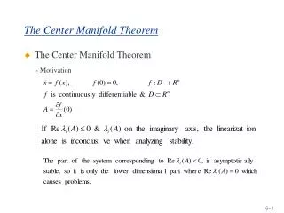 The Center Manifold Theorem
