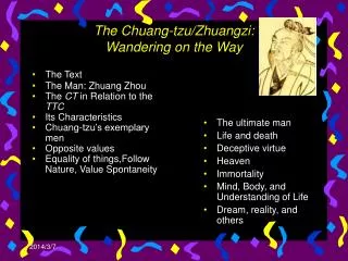 The Chuang-tzu/Zhuangzi: Wan dering on the Way