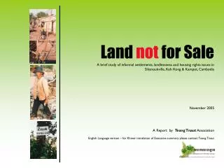 Land not for Sale A brief study of informal settlements, landlessness and housing rights issues in Sihanoukville, Koh