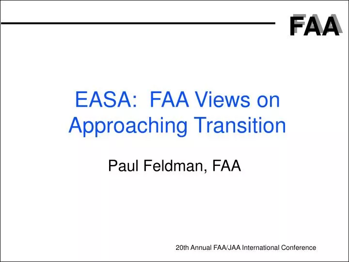 easa faa views on approaching transition