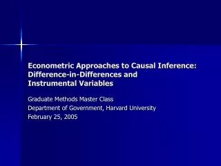 Econometric Approaches to Causal Inference: Difference-in-Differences and Instrumental Variables
