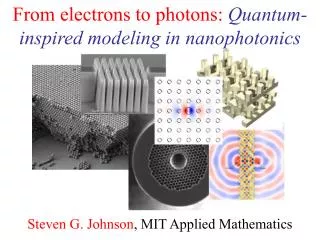 From electrons to photons: Quantum-inspired modeling in nanophotonics