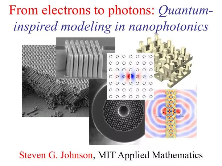 from electrons to photons quantum inspired modeling in nanophotonics