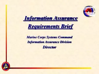 Information Assurance Requirements Brief