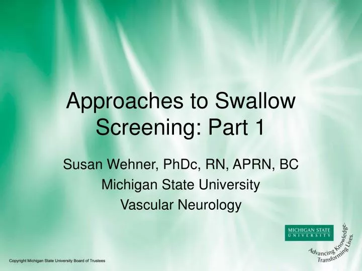 approaches to swallow screening part 1