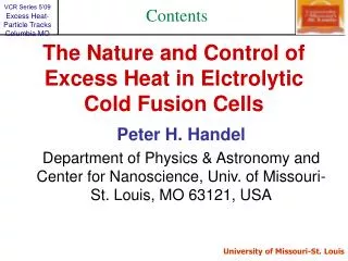 The Nature and Control of Excess Heat in Elctrolytic Cold Fusion Cells