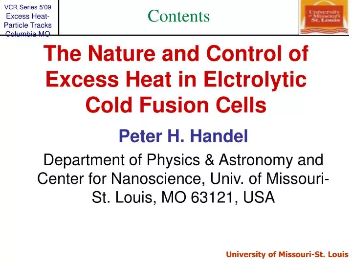 the nature and control of excess heat in elctrolytic cold fusion cells