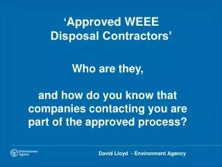 ‘ Approved WEEE Disposal Contractors’