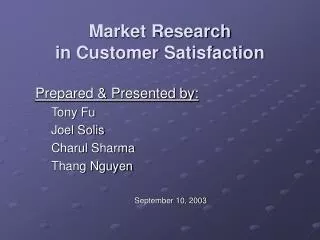 Market Research in Customer Satisfaction