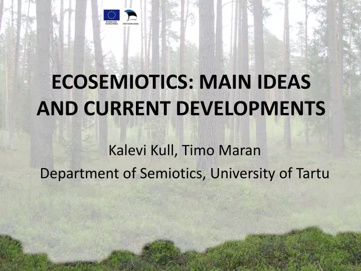 ecosemiotics main ideas and current developments