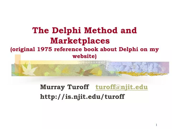the delphi method and marketplaces original 1975 reference book about delphi on my website