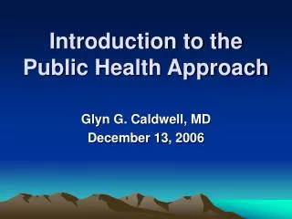 Introduction to the Public Health Approach