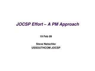JOCSP Effort – A PM Approach