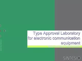 Type Approval Laboratory for electronic communication equipment