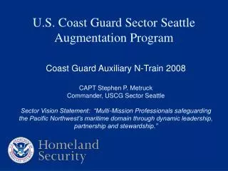 U.S. Coast Guard Sector Seattle Augmentation Program