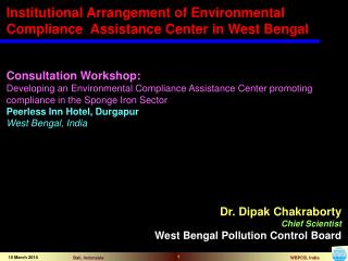 Consultation Workshop: Developing an Environmental Compliance Assistance Center promoting compliance in the Sponge Iron