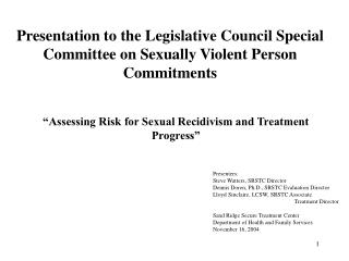 Presentation to the Legislative Council Special Committee on Sexually Violent Person Commitments