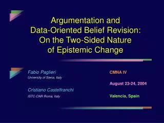 Argumentation and Data-Oriented Belief Revision: On the Two-Sided Nature of Epistemic Change
