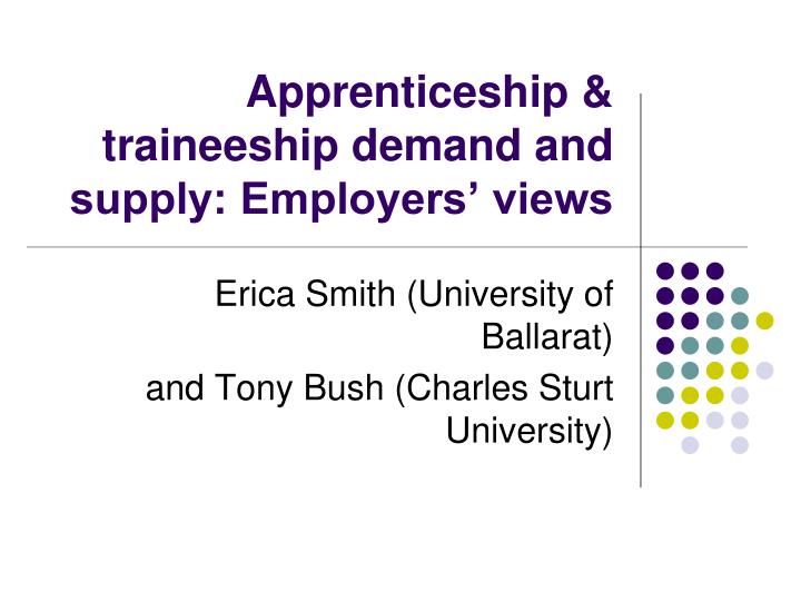 apprenticeship traineeship demand and supply employers views