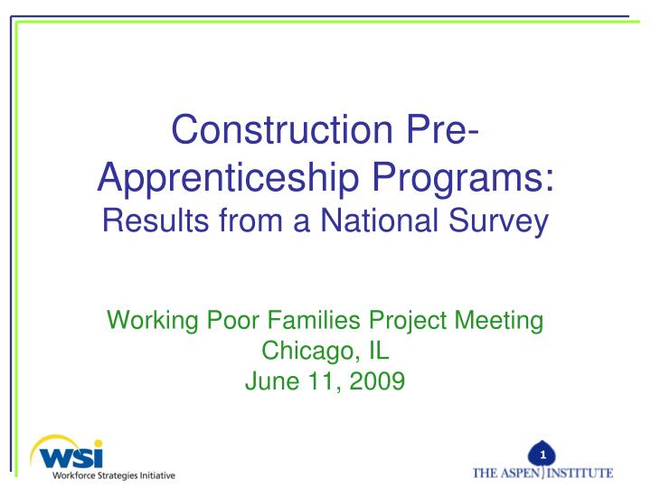 construction pre apprenticeship programs results from a national survey