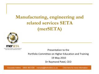 Manufacturing, engineering and related services SETA (merSETA)