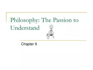 Philosophy: The Passion to Understand