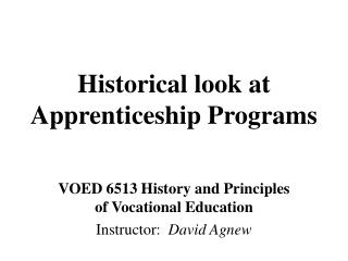 Historical look at Apprenticeship Programs