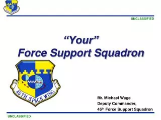 “Your” Force Support Squadron