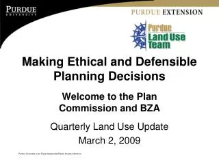 Making Ethical and Defensible Planning Decisions