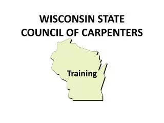 WISCONSIN STATE COUNCIL OF CARPENTERS