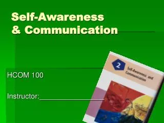 Self-Awareness &amp; Communication