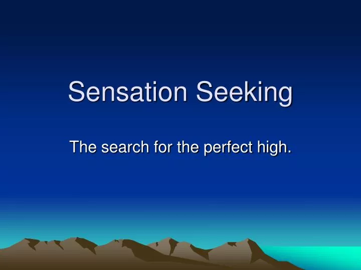 sensation seeking